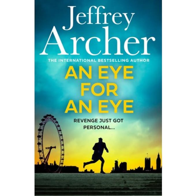 An Eye For An Eye - William Warwick Novels - Jeffrey Archer