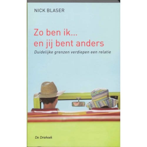 Zo Ben Ik... En Jij Bent Anders - N. Blaser