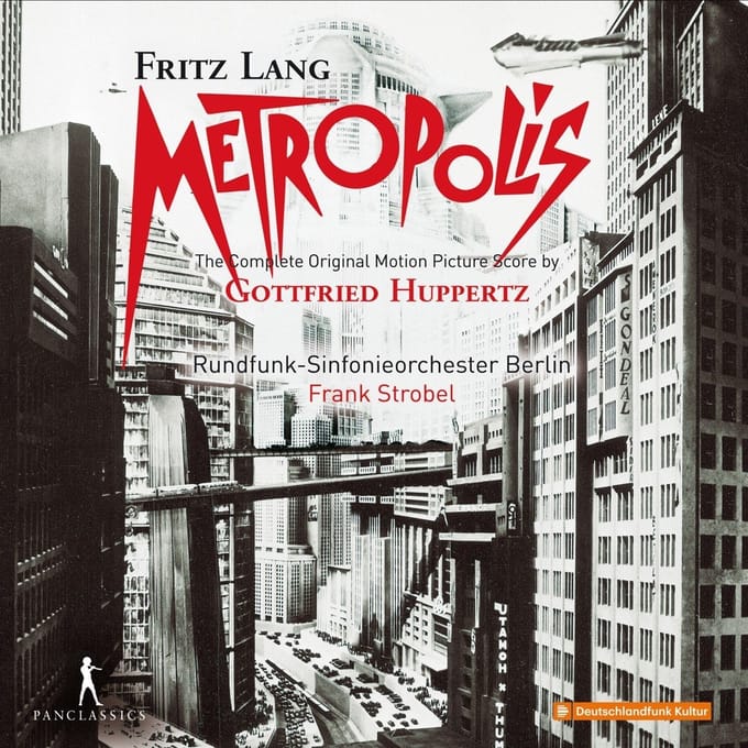 Rundfunk-Sinfonieorchester Berlin, Frank Strobel - Huppertz: Metropolis, The Complete Motion Picture Score (2 CD)