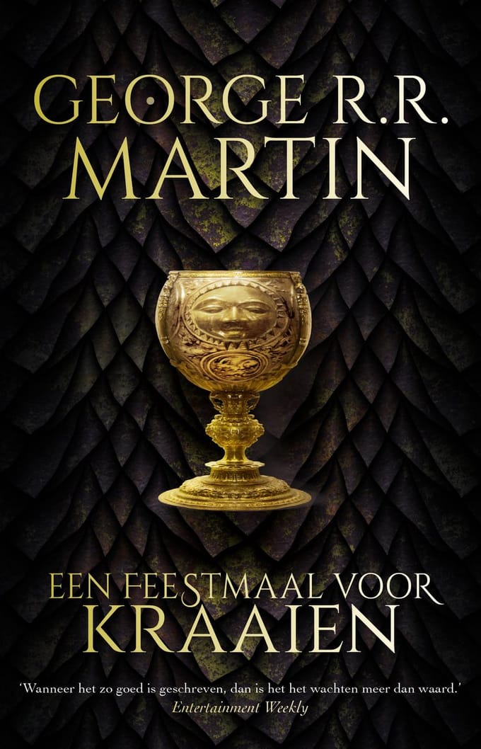 Een Feestmaal Voor Kraaien - Het Lied Van Ijs En Vuur - George R.R. Martin