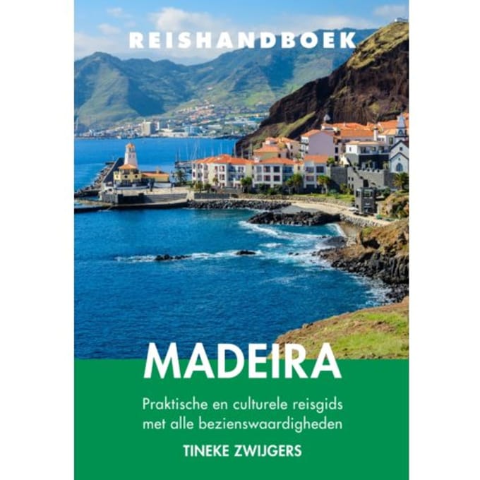 Reishandboek Madeira - Tineke Zwijgers