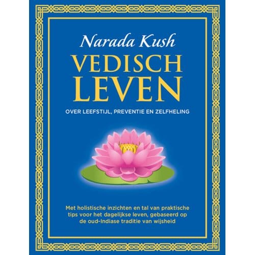 Vedisch Leven - Narada Kush
