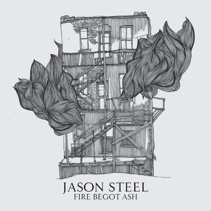 Jason Steel - Fire Begot Ash (CD)