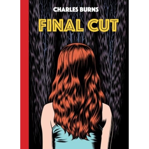Final Cut - Pantheon Graphic Library - Charles Burns