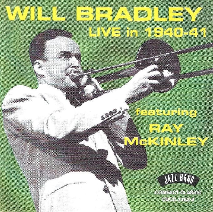 Will Bradley & His Orchestra Feat. Ray McKinley - Live In 1940-1941 (CD)