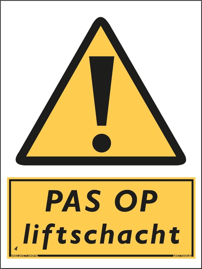 Liftschacht bord - Waarschuwing Pas op - Forex - 30 x 40 cm