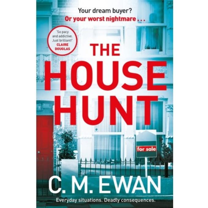 The House Hunt - C. M. Ewan