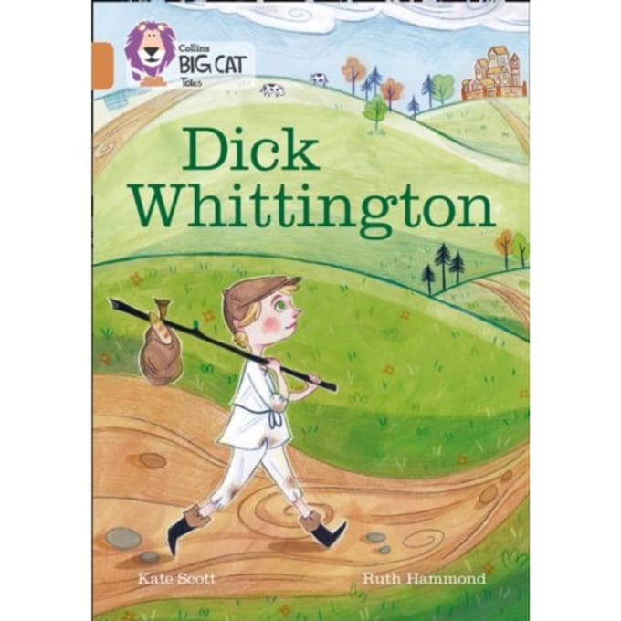 Dick Whittington - Collins Big Cat - Kate Scott