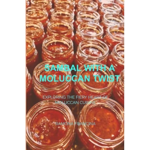 Sambal With A Moluccan Twist - Ramona Francina
