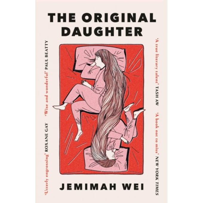 The Original Daughter - Jemimah Wei