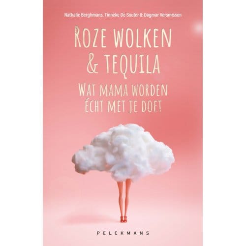 Roze Wolken & Tequila - Nathalie Berghmans
