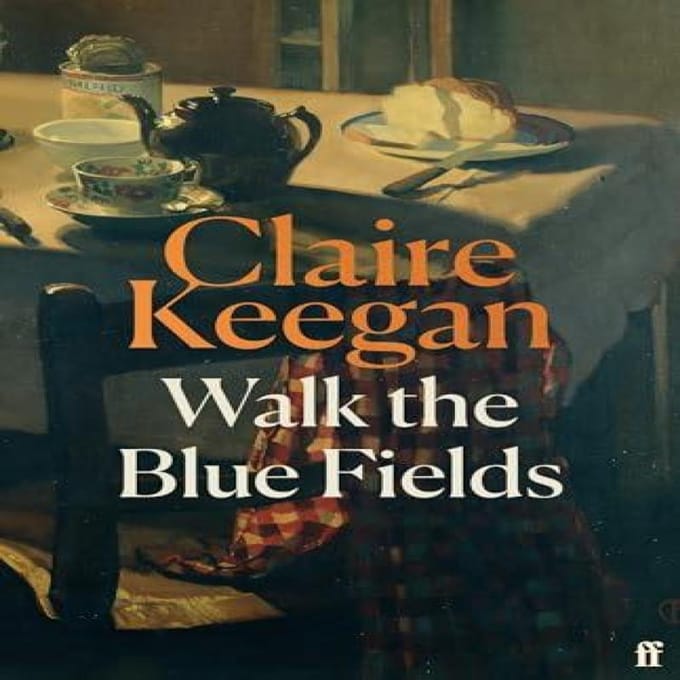 Walk the Blue Fields door Claire Keegan Hardback Boek 9780571397464