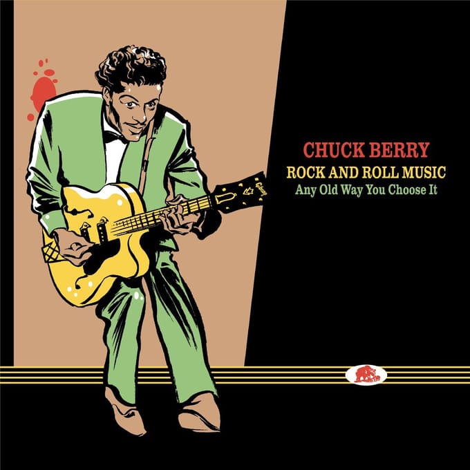Rock And Roll Music Any Old Way You Choose It