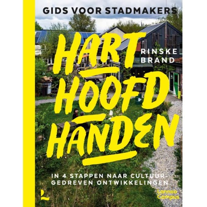 Hart Hoofd Handen - Gids Voor Stadmakers - Rinske Brand