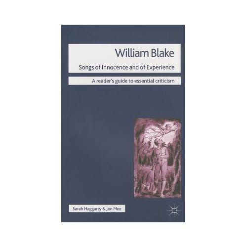 William Blake - Songs Of Innocence And Of Experience - Sarah Haggarty