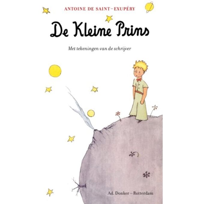 De Kleine Prins - Antoine de Saint-Exupéry