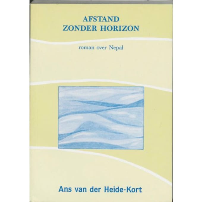Afstand Zonder Horizon - A. van der Heide-Kort