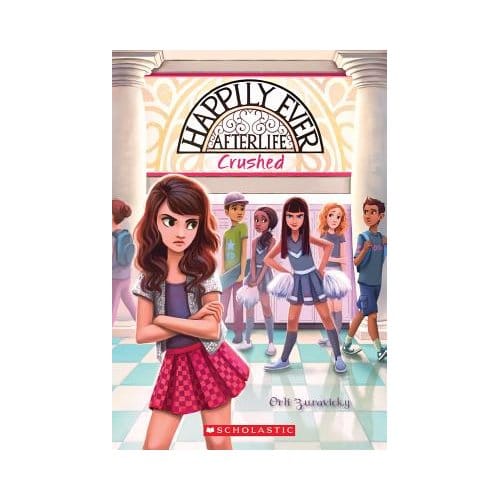 Crushed (Happily Ever Afterlife #2) - Orli Zuravicky