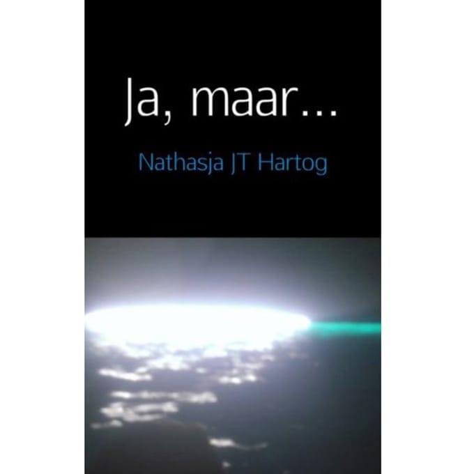 Ja, Maar... - Nathasja J.T. Hartog