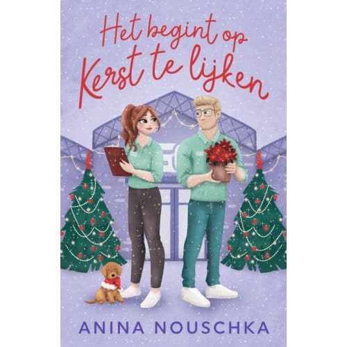 Het Begint Op Kerst Te Lijken - Anina Nouschka