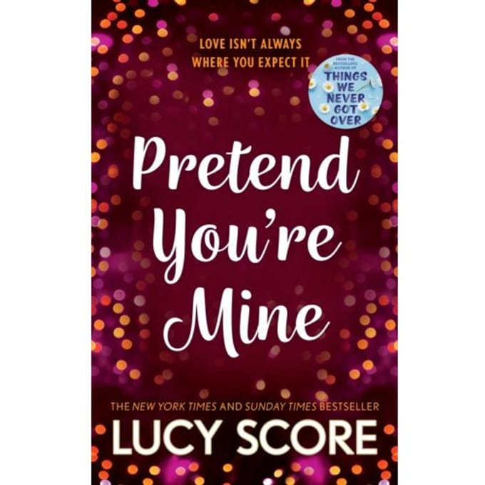 Pretend You're Mine - The Benevolence Series - Lucy Score
