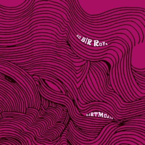 Dirtmusic - Bu Bir Ruya (CD)