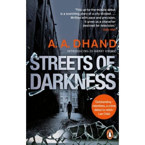 Streets Of Darkness - D.I. Harry Virdee - A. A. Dhand