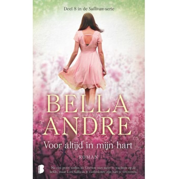 Voor Altijd In Mijn Hart - Sullivan - Bella Andre