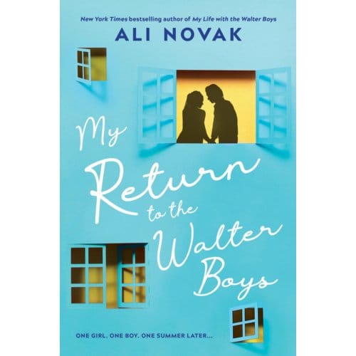 My Return To The Walter Boys - Ali Novak