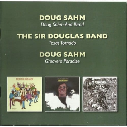 Doug Sahm And Band/Texas Tornado/Groovers Paradise - Doug Sahm