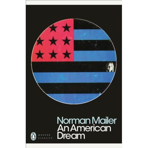 An American Dream - Penguin Modern Classics - Norman Mailer