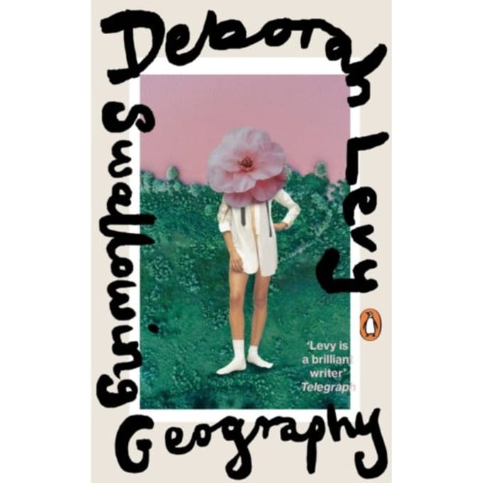 Swallowing Geography - Penguin Essentials - Deborah Levy