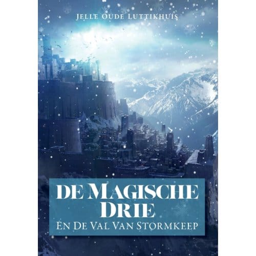 De Magische Drie - Jelle oude luttikhuis