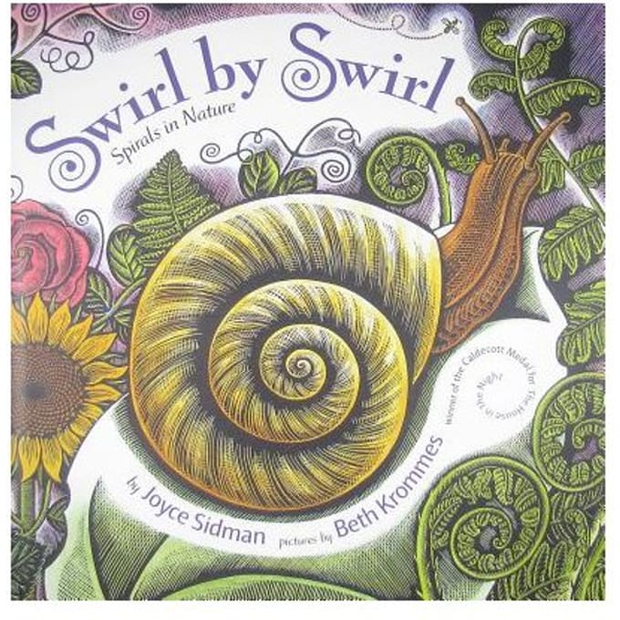 Swirl By Swirl: Spirals In Nature - Joyce Sidman
