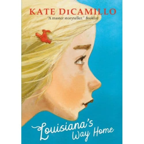Louisiana's Way Home - Three Rancheros - Kate DiCamillo