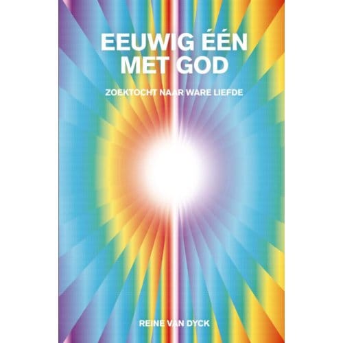 Eeuwig Een Met God - Reine Van Dyck