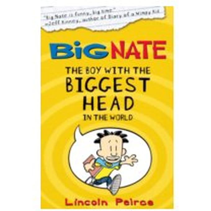 Big Nate : The Boy with the Biggest Head in the World - Lincoln Peirce