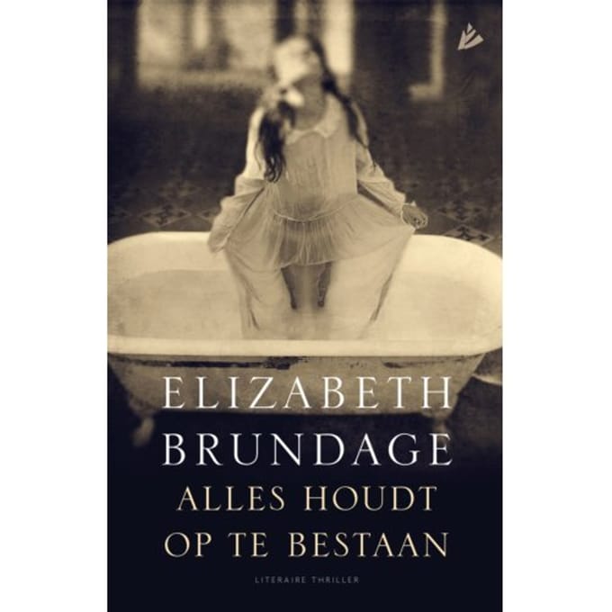 Alles Houdt Op Te Bestaan - Elizabeth Brundage