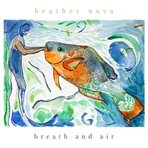 Breath And Air - Heather Nova