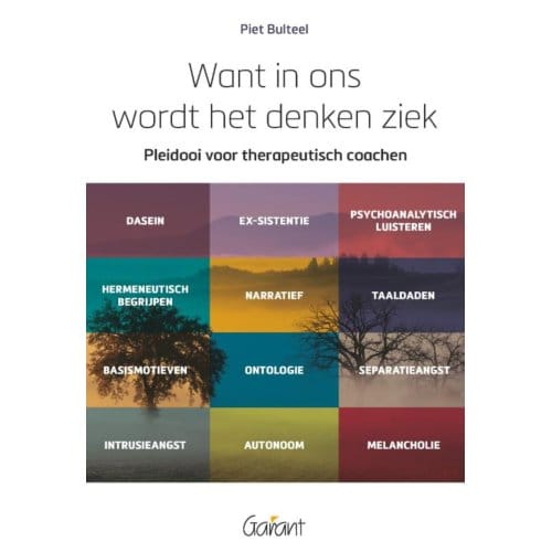 Want In Ons Wordt Het Denken Ziek - Piet Bulteel