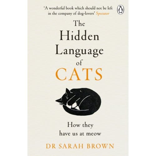 The Hidden Language Of Cats - Sarah Brown