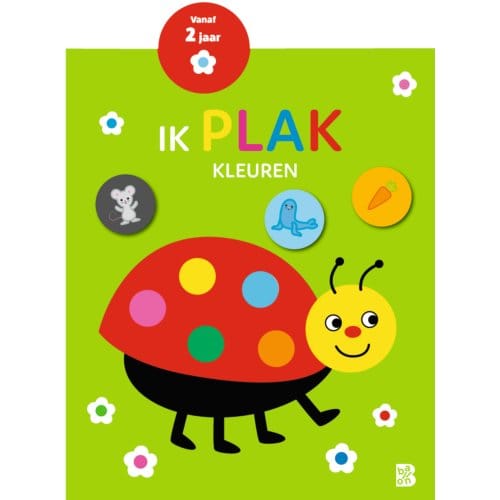Ik Plak - Kleuren - Mijn Eerste Stickerboek