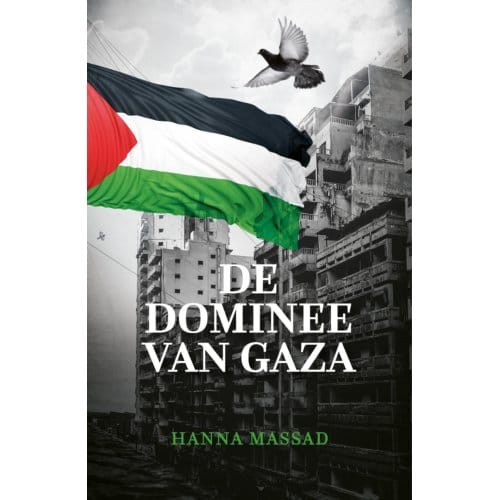 De Dominee Van Gaza - Hanna Massad