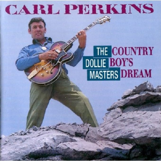 Country Boy's Dream - Carl Perkins