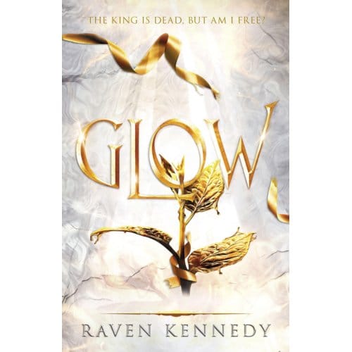 Glow - Plated Prisoner - Raven Kennedy