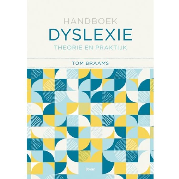 Handboek Dyslexie - Tom Braams
