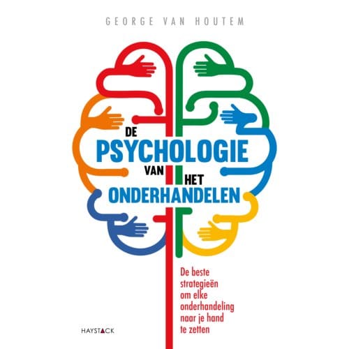 De Psychologie Van Het Onderhandelen - George van Houtem