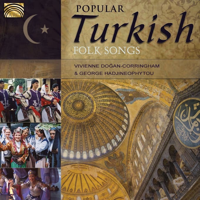 Viv Dogan Corringham & George Hadjineophytou - Popular Turkish Folk Songs (CD)