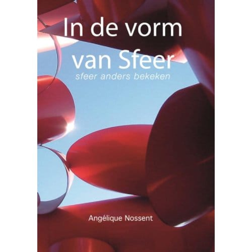 In De Vorm Van Sfeer - Angélique Nossent
