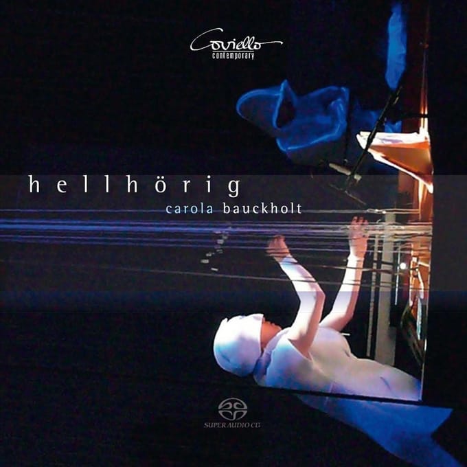 Carola Bauckholt: Hellhörig